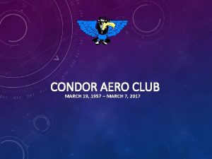 CONDOR AERO CLUB MARCH 19 1957 MARCH 7