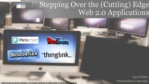 Stepping Over the Cutting Edge Web 2 0