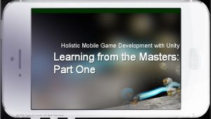 Holistic Mobile Game Development with Unity Learning from