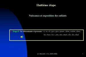 Huitime tape Naissance et exposition des enfants u