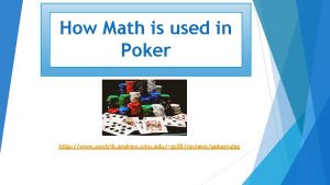 How Math is used in Poker http www