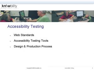 Accessibility Testing Web Standards Accessibility Testing Tools Design