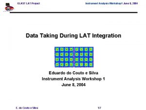 GLAST LAT Project Instrument Analysis Workshop 1 June