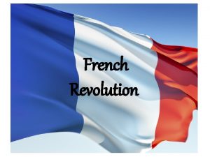 French Revolution Causes of the French Revolution 1