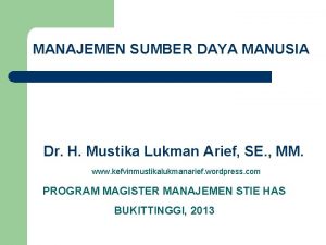 MANAJEMEN SUMBER DAYA MANUSIA Dr H Mustika Lukman