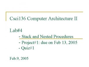 Csci 136 Computer Architecture II Lab4 Stack and
