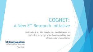 COGNET A New ET Research Initiative Keith Radler