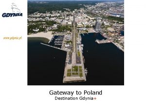 Gateway to Poland Destination Gdynia Poland Pomorskie Gdynia