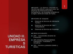 Propsito Los alumnos conocern los servicios que ofrecen