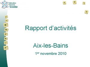 Rapport dactivits AixlesBains 1 er novembre 2010 Sommaire