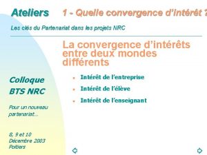 Ateliers 1 Quelle convergence dintrt Les cls du