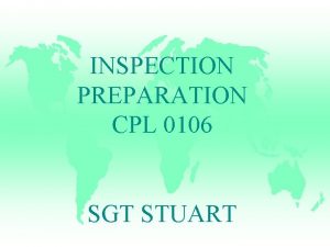 INSPECTION PREPARATION CPL 0106 SGT STUART NCOS ROLE
