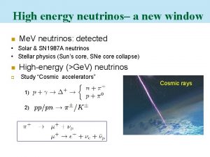 High energy neutrinos a new window n Me