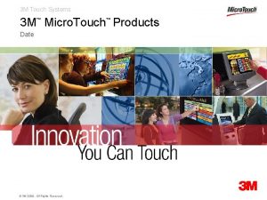 3 M Touch Systems 3 M Micro Touch