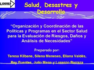 Salud Desastres y Desarrollo Organizacin y Coordinacin de