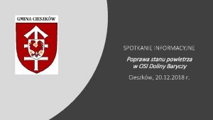 SPOTKANIE INFORMACYJNE Poprawa stanu powietrza w OSI Doliny