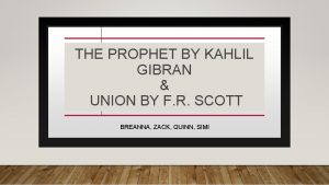 THE PROPHET BY KAHLIL GIBRAN UNION BY F
