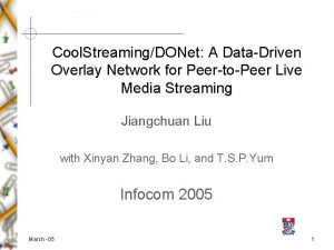 Cool StreamingDONet A DataDriven Overlay Network for PeertoPeer