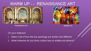 WARM UP RENAISSANCE ART Renaissance Art Modern Art