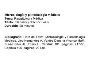 Microbiologa y parasitologa mdicas Tema Parasitologa Mdica Ttulo