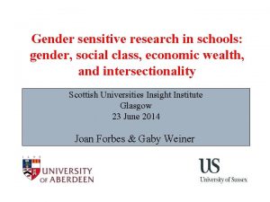 Gender sensitive research in schools gender social class