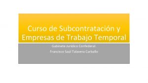Curso de Subcontratacin y Empresas de Trabajo Temporal