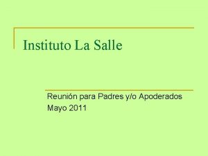 Instituto La Salle Reunin para Padres yo Apoderados