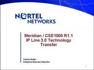 Meridian CSE 1000 R 1 1 IP Line