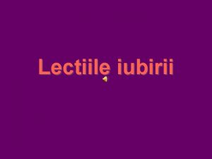 Lectiile iubirii BERBECUL 22 martie 21 aprilie Lectia