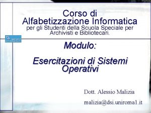 Corso di Alfabetizzazione Informatica per gli Studenti della