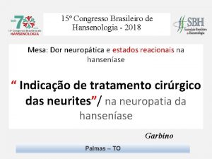 15 Congresso Brasileiro de Hansenologia 2018 Mesa Dor