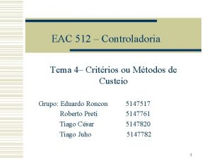 EAC 512 Controladoria Tema 4 Critrios ou Mtodos