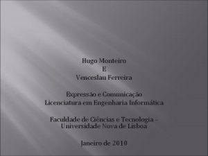 Hugo Monteiro E Venceslau Ferreira Expresso e Comunicao