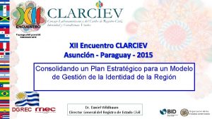 XII Encuentro CLARCIEV Asuncin Paraguay 2015 Consolidando un