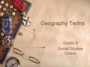 Geography Terms Grade 6 Social Studies Online Geography