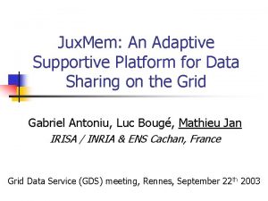 Jux Mem An Adaptive Supportive Platform for Data
