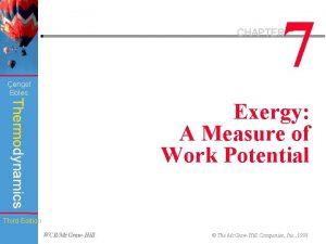 7 CHAPTER engel Boles Thermodynamics Exergy A Measure