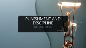 PUNISHMENT AND DISCIPLINE RULES AND ORDERS 2020 06