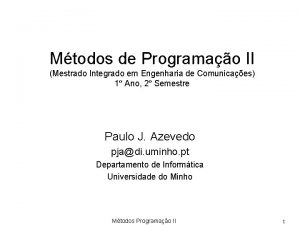 Mtodos de Programao II Mestrado Integrado em Engenharia