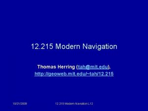 12 215 Modern Navigation Thomas Herring tahmit edu