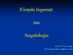 Fiinele ngereti sau Angelologie creat de Nicu Creu