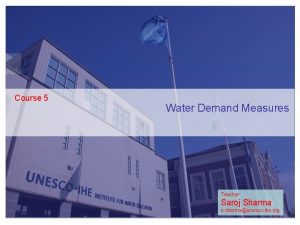Course 5 Water Demand Measures Teacher Saroj Sharma