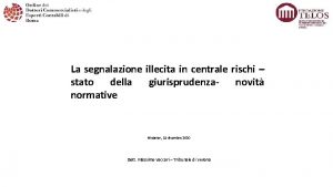 La segnalazione illecita in centrale rischi stato della