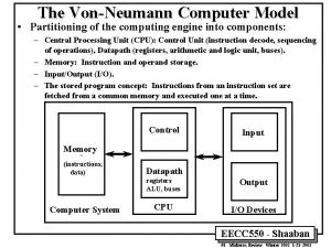 The VonNeumann Computer Model Partitioning of the computing