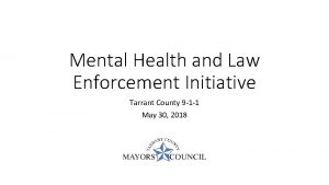 Mental Health and Law Enforcement Initiative Tarrant County