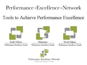 Tools to Achieve Performance Excellence A Thoughtful Approach