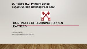 St Peters R C Primary School Ysgol Gynradd