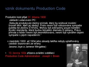 vznik dokumentu Production Code Produkn kd pijat 31