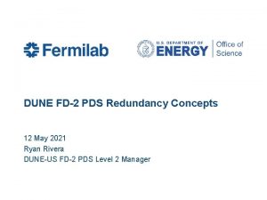 DUNE FD2 PDS Redundancy Concepts 12 May 2021