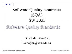 OHT 2 1 Software Quality assurance SQA SWE